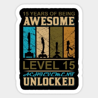 15 Years of Being awesome level 15 achievement Unlocked Sticker